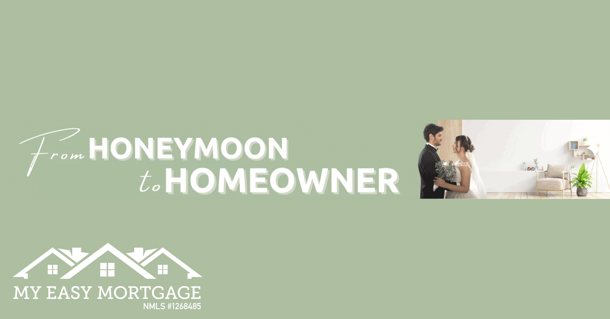 From Honeymoon to Home Owner